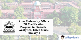 Anna University Offers PG Certification Program in Financial Analytics; Batch Starts January 2